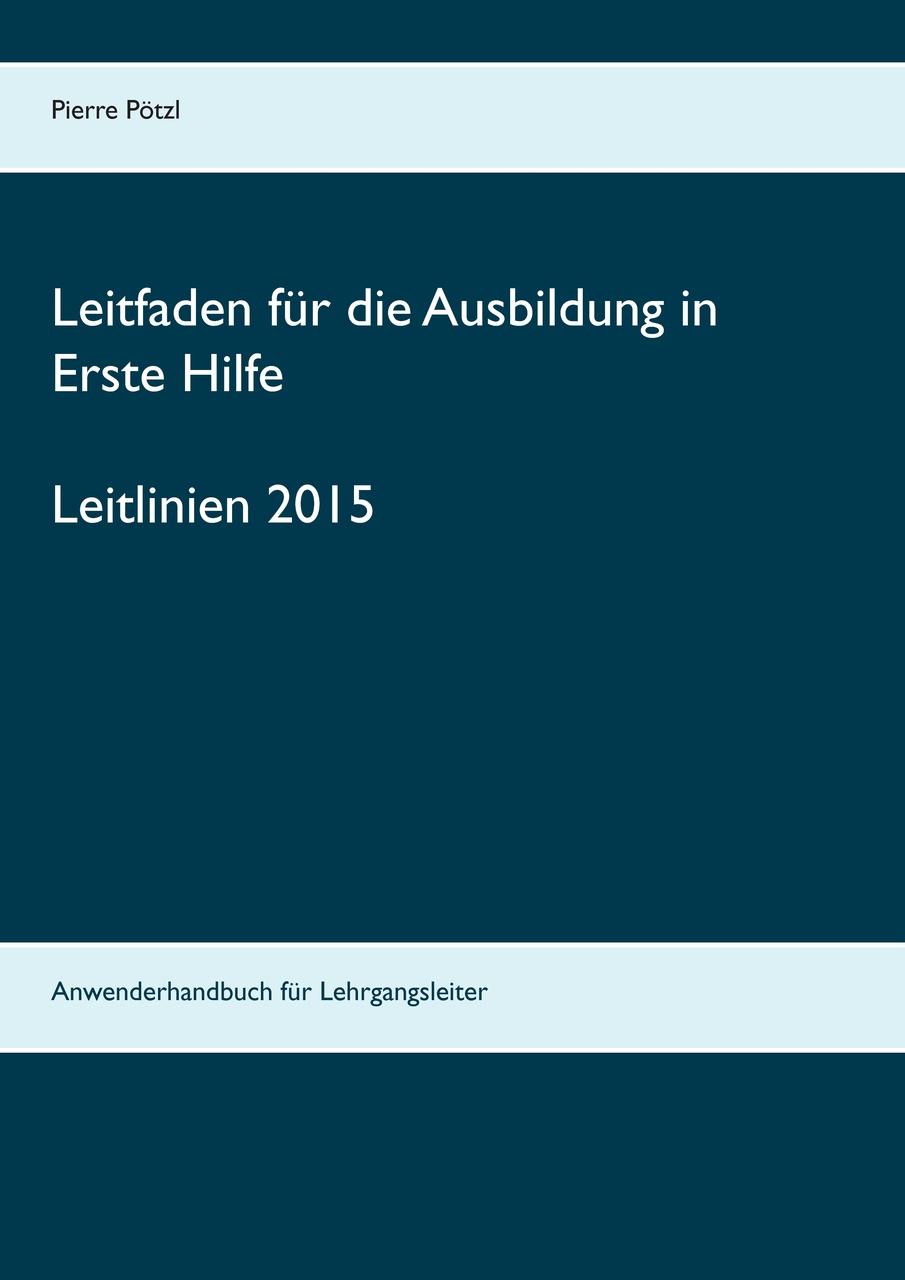 Buchcover: Leitfaden für die Ausbildung in Erste Hilfe