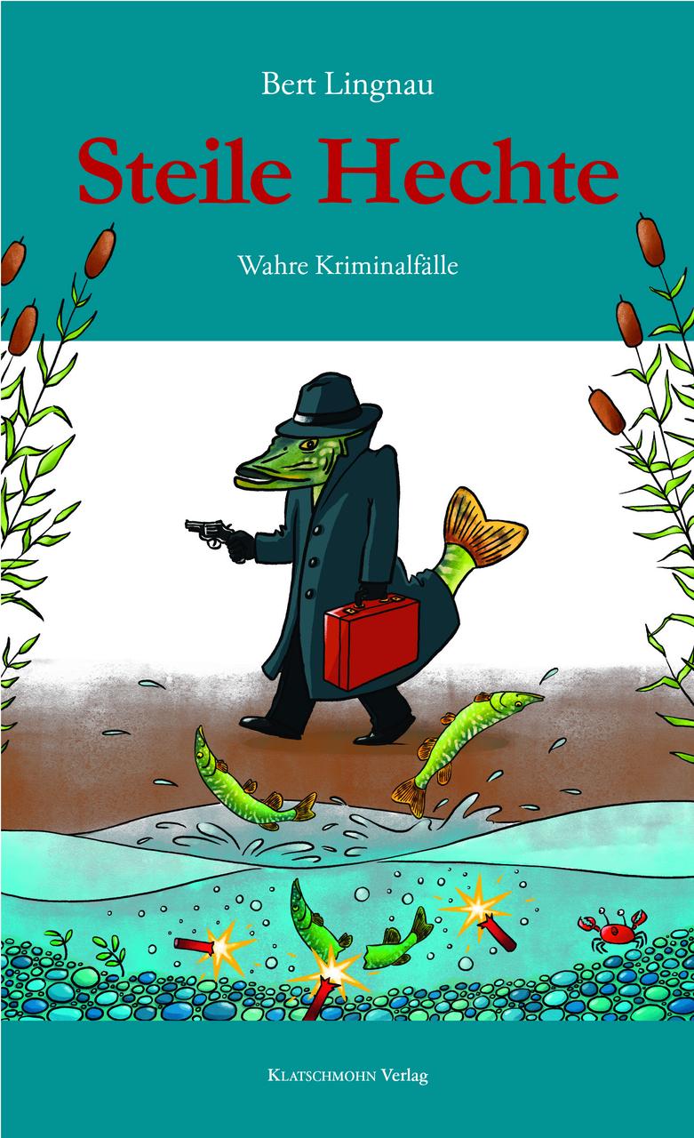 Buchcover: Steile Hechte