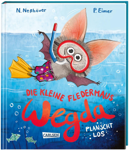 Neßhöver, Nanna/Die kleine Fledermaus Wegda: Wegda planscht los