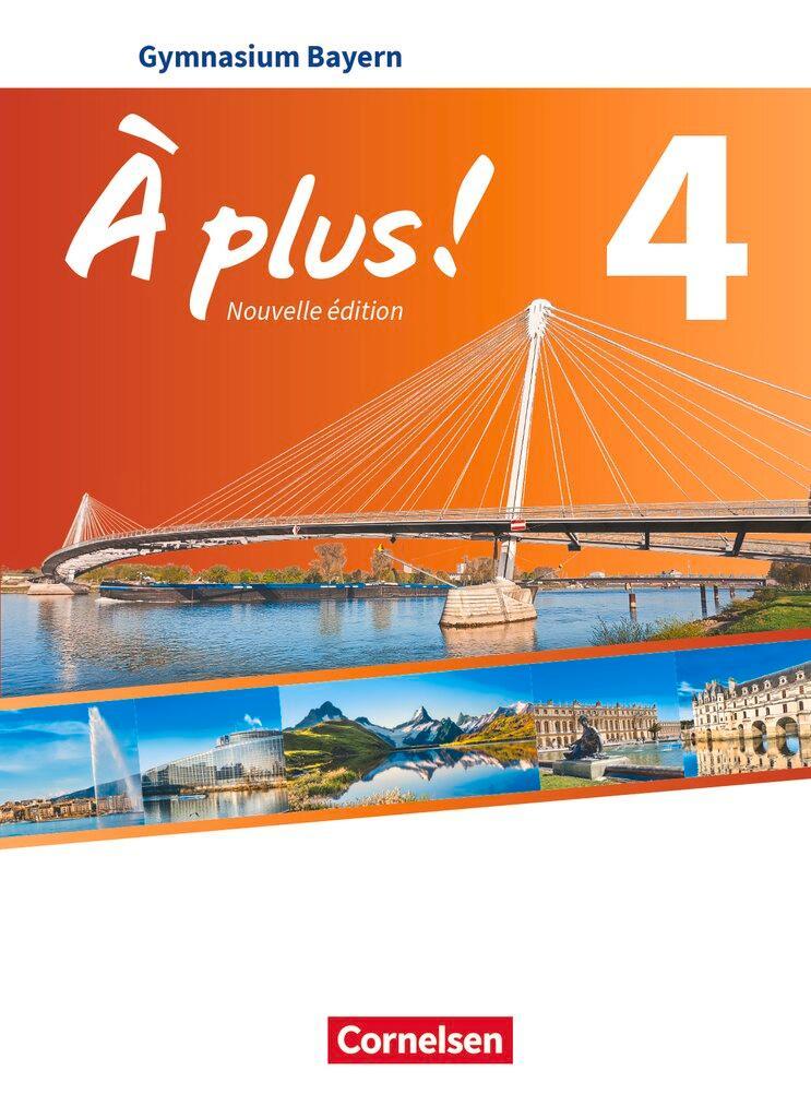À plus ! - Nouvelle édition - Bayern - Band 4 - Schülerbuch