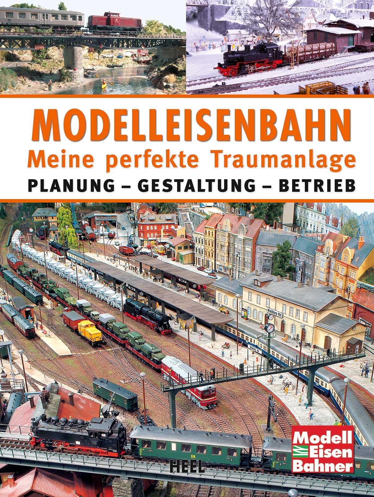 Buchcover: Modelleisenbahn - Meine perfekte Traumanlage
