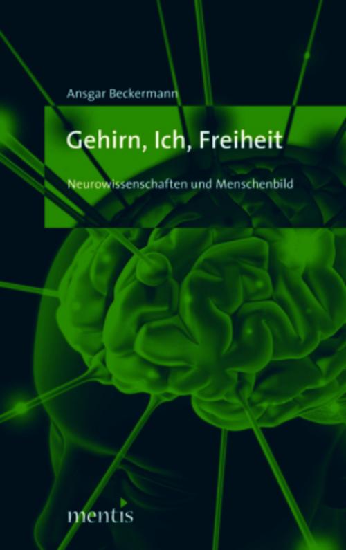 Gehirn, Ich, Freiheit