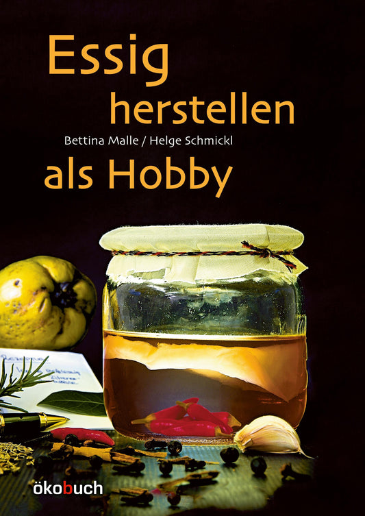 Buchcover: Essig herstellen als Hobby