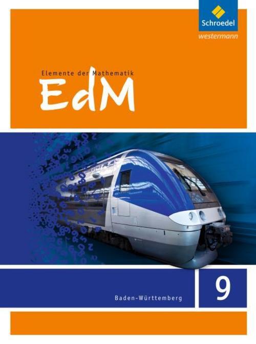 Elemente der Mathematik 9. Schulbuch. Baden-Württemberg