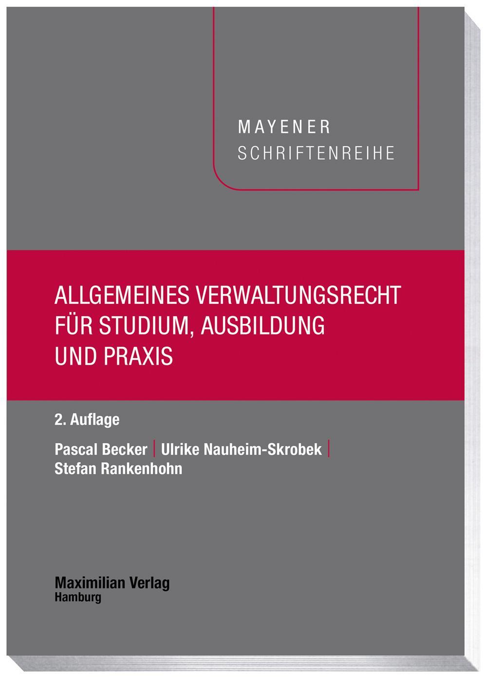 Allgemeines Verwaltungsrecht für Studium, Ausbildung und Praxis