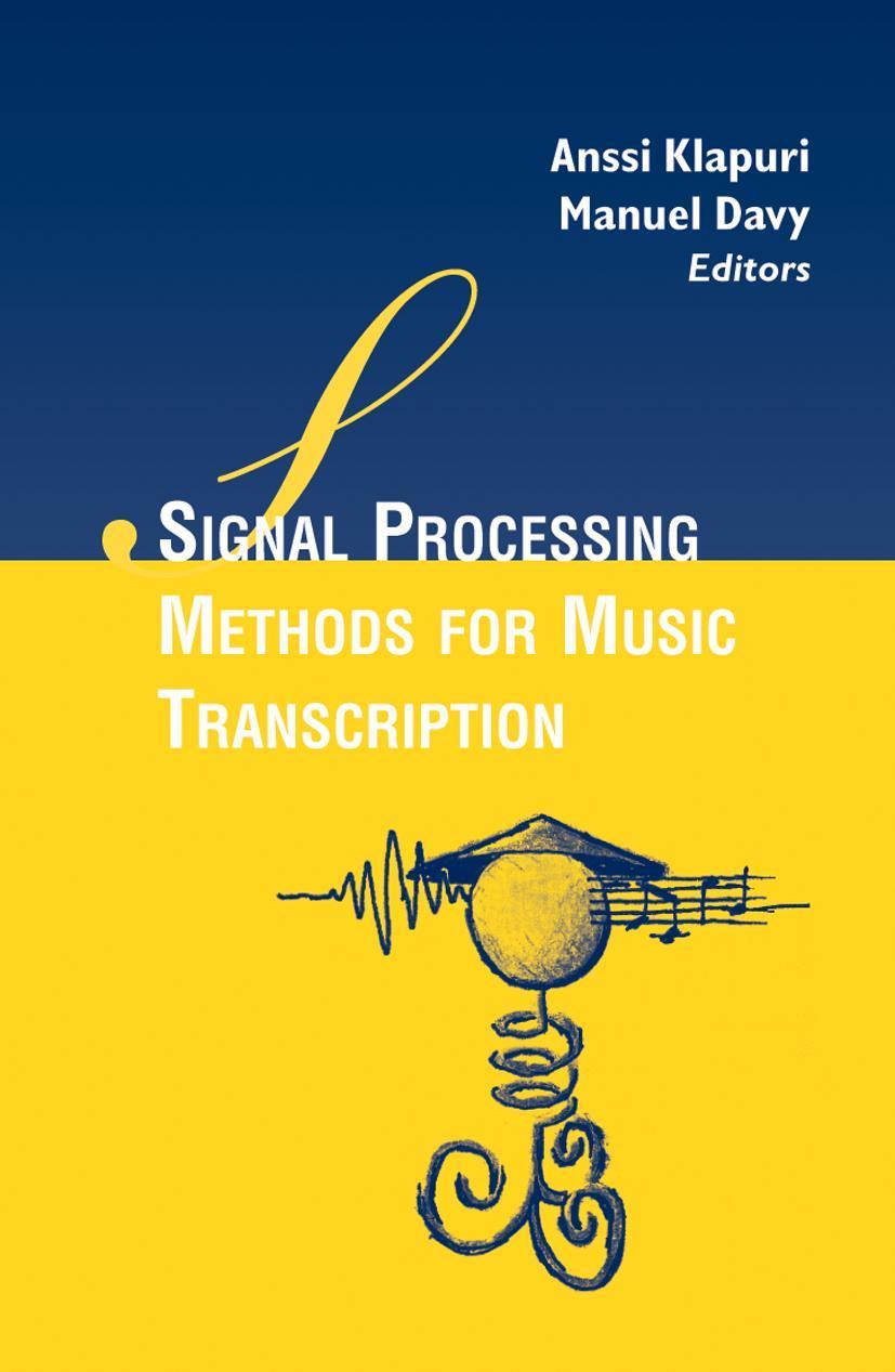 Buchcover: Signal Processing Methods for Music Transcription