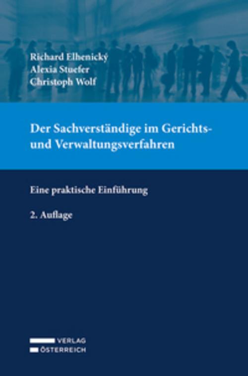 Der Sachverständige im Gerichts- und Verwaltungsverfahren