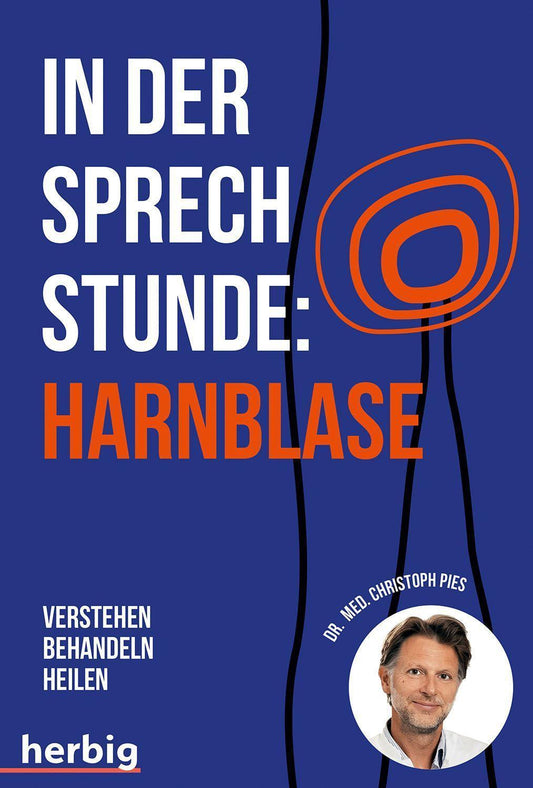 Buchcover: In der Sprechstunde: Harnblase; Verstehen - behandeln - heilen