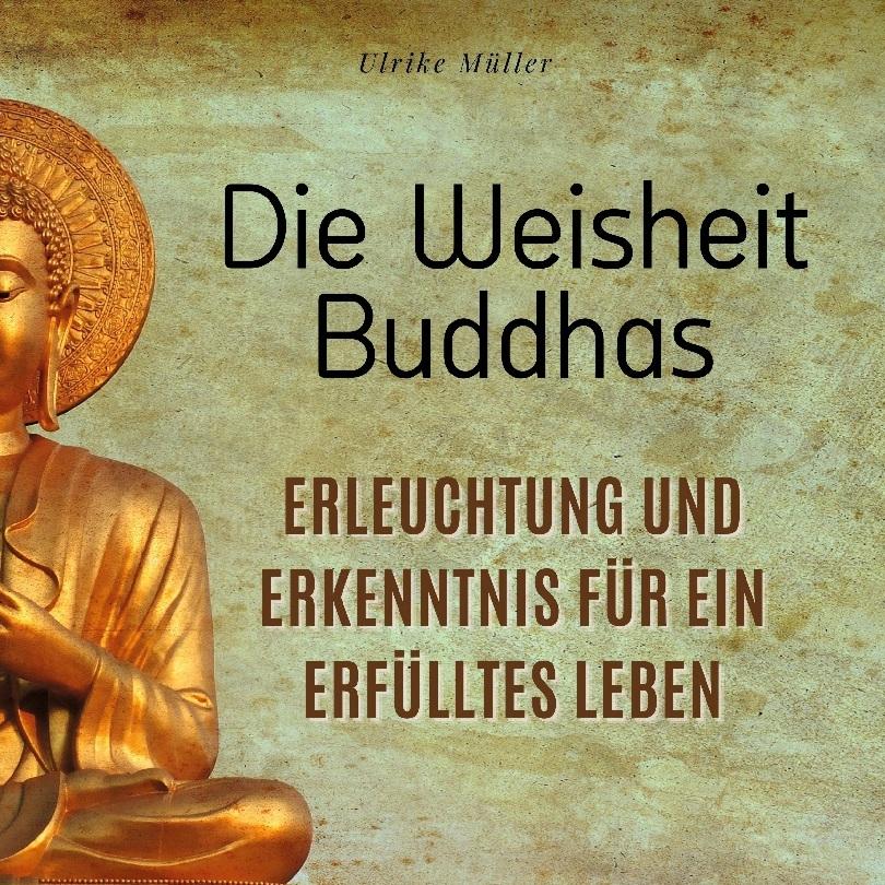 Buchcover: Die Weisheit Buddhas