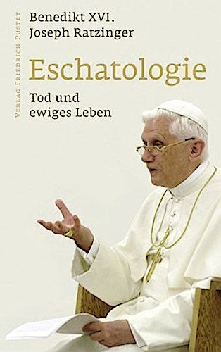 Eschatologie - Tod und ewiges Leben