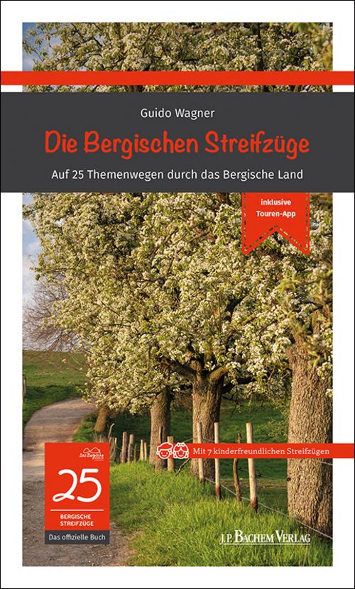 Wagner, Guido/Die Bergischen Streifzüge