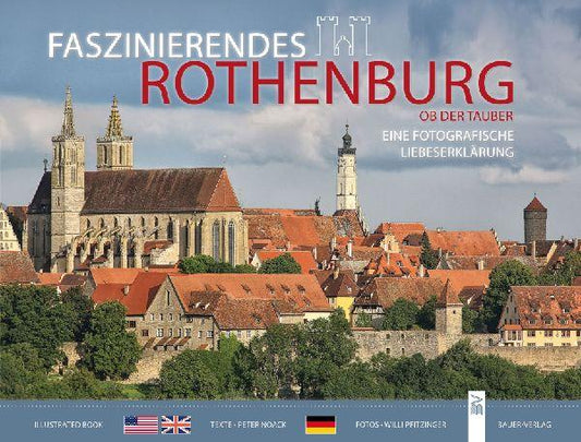 Faszinierendes Rothenburg ob der Tauber