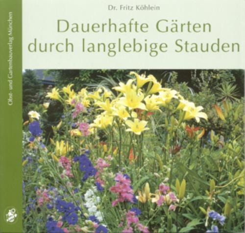 Buchcover: Dauerhafte Gärten durch langlebige Stauden