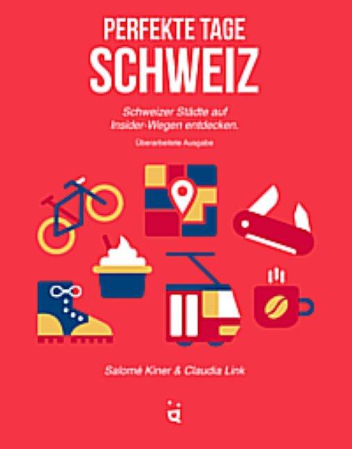 Perfekte Tage Schweiz