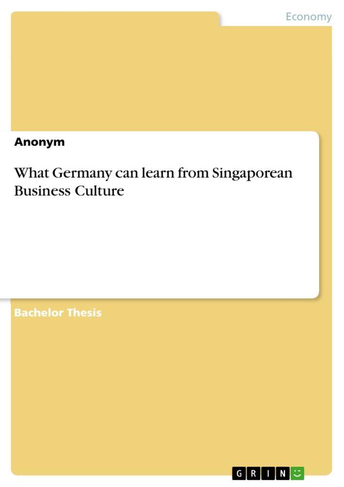 What Germany can learn from Singaporean Business Culture