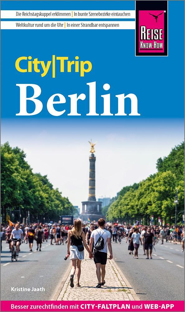 Jaath, Kristine/Reise Know-How CityTrip Berlin