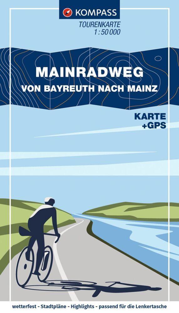 KOMPASS Fahrrad-Tourenkarte Main-Radweg, Von Bayreuth nach Mainz 1:50.000