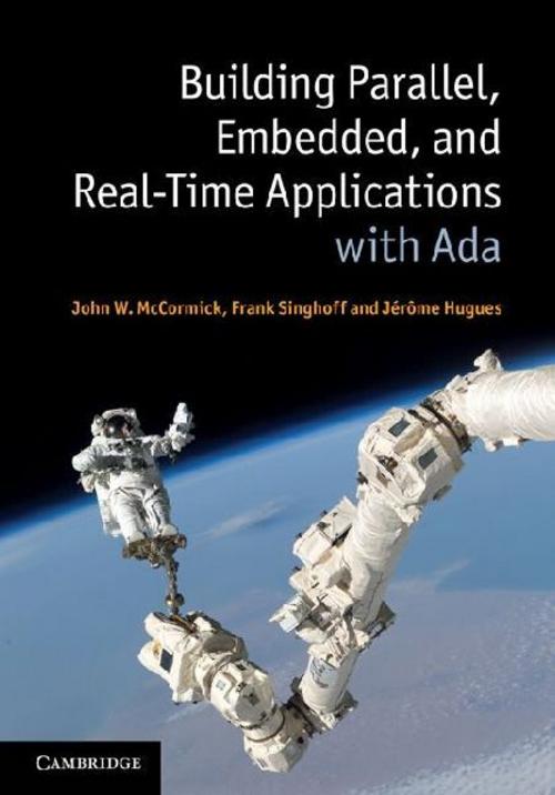 Building Parallel, Embedded, and Real-Time Applications with             Ada