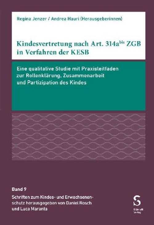 Kindesvertretung nach Art. 314abis ZGB in Verfahren der KESB