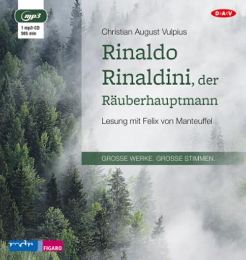 Rinaldo Rinaldini, der Räuberhauptmann,1 Audio-CD, 1 MP3