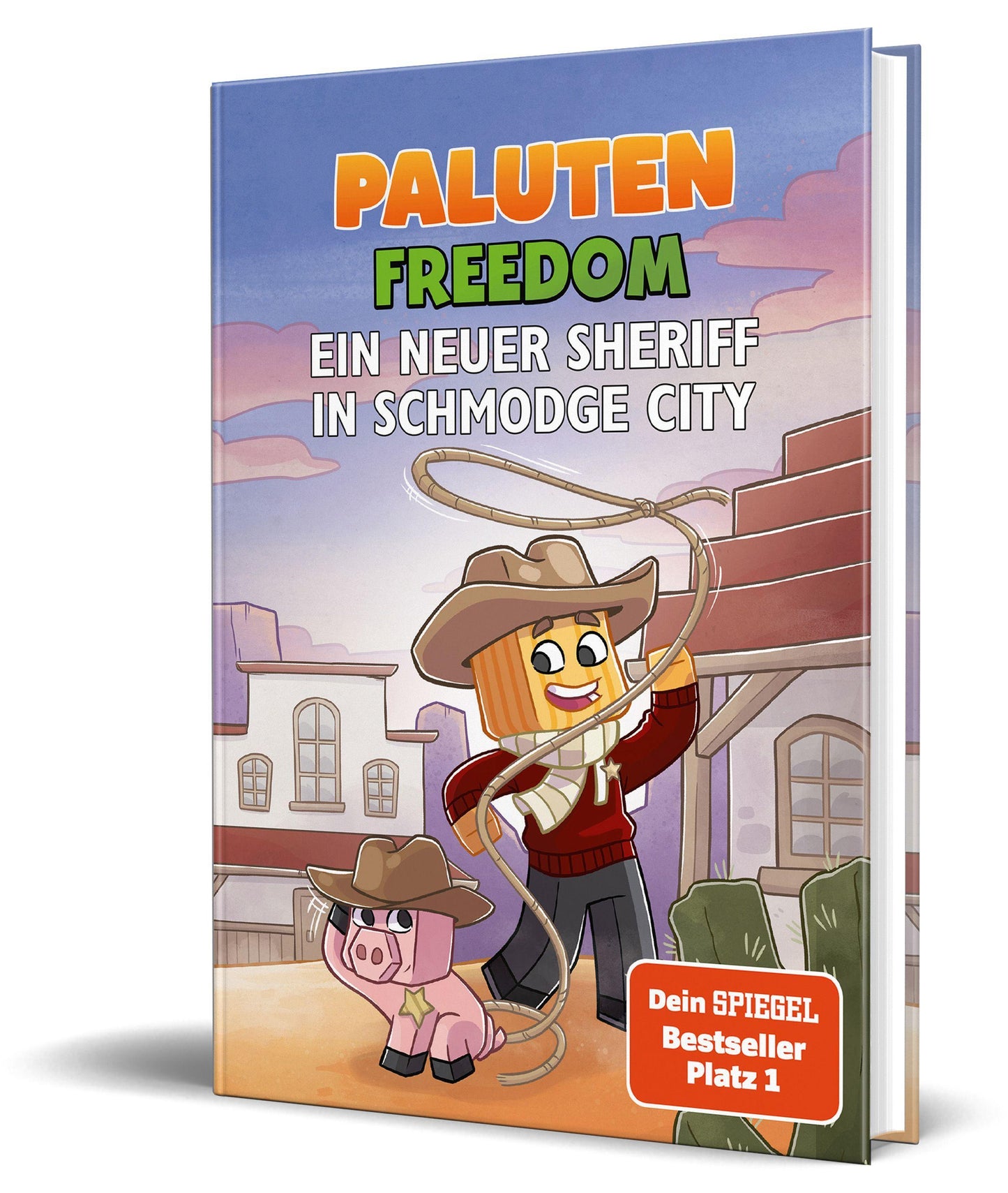 Paluten/Ein neuer Sheriff in Schmodge City