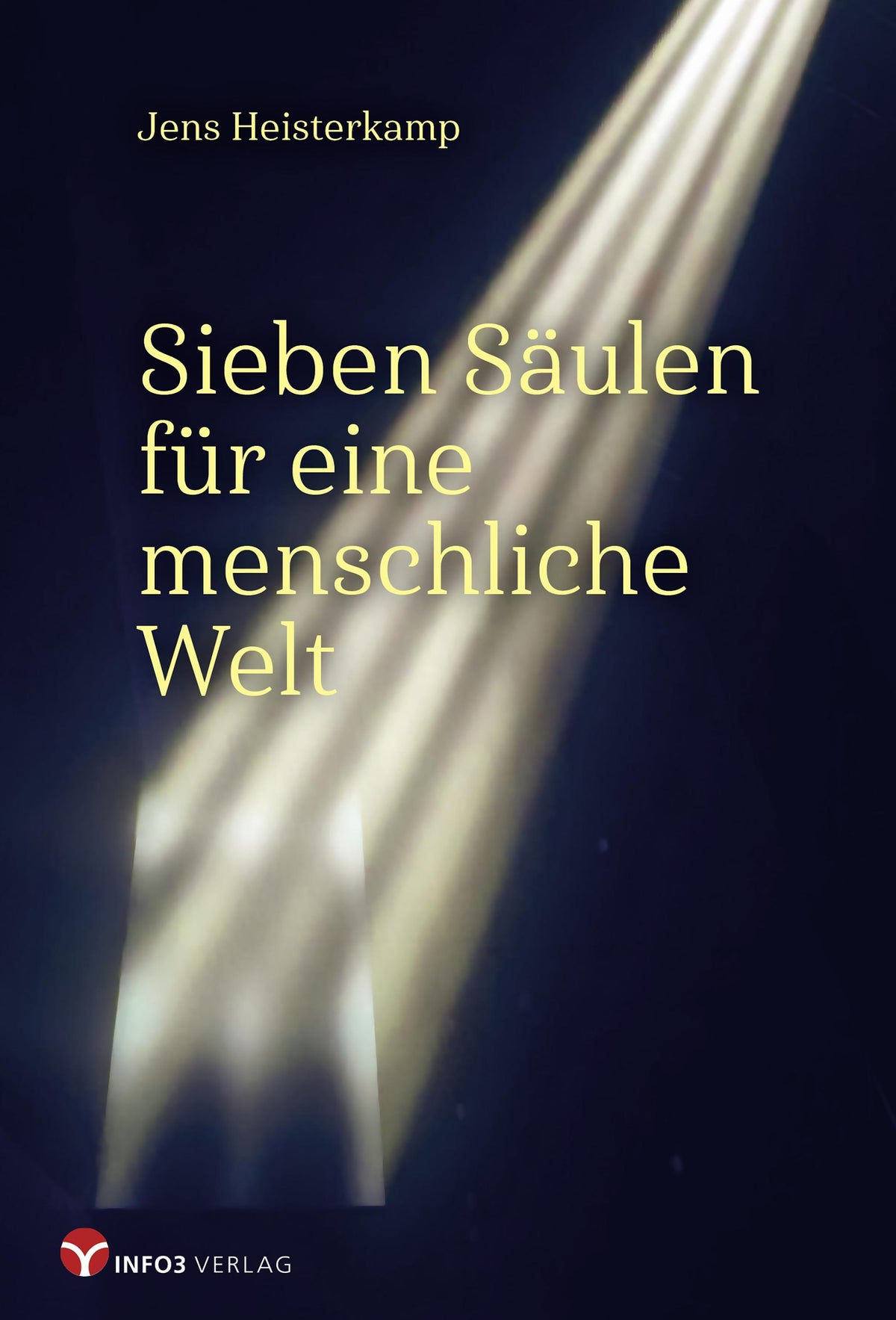 Buchcover: Sieben Säulen für eine menschliche Welt