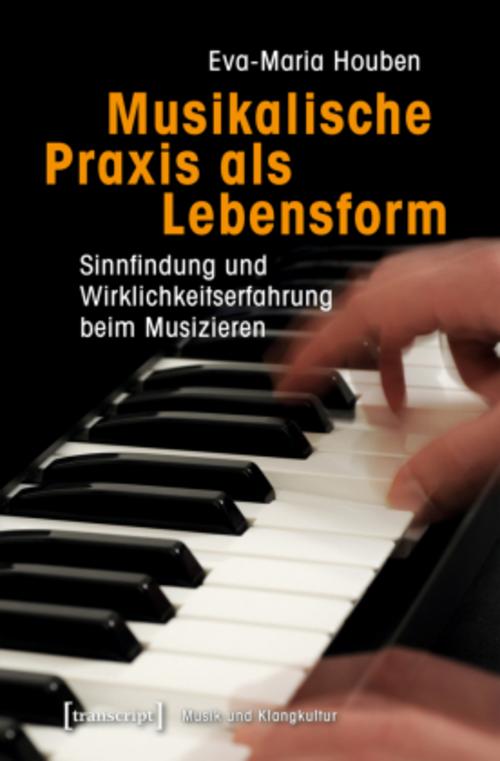 Buchcover: Musikalische Praxis als Lebensform