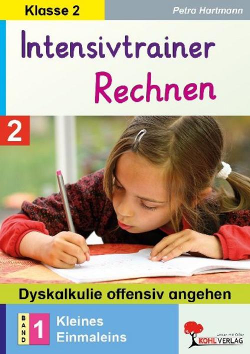 Intensivtrainer Rechnen / Klasse 2 - Band 1: Kleines Einmaleins