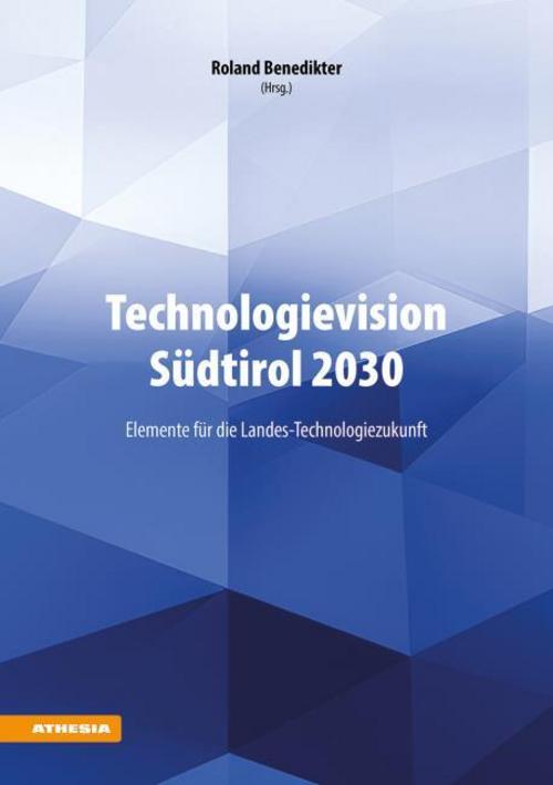 Buchcover: Technologievision Südtirol 2030