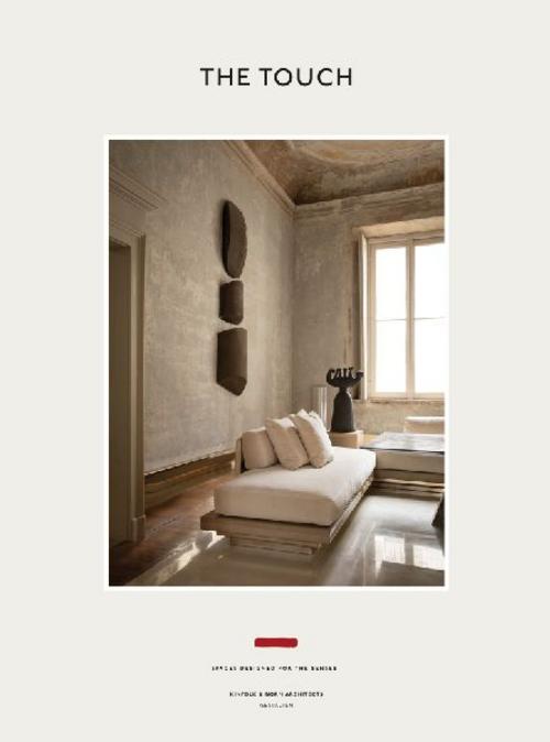 The Touch (new edition): Spaces Designed for the Senses