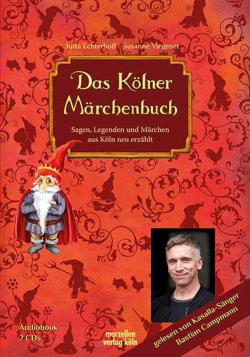Echterhoff, Jutta/Das Kölner Märchenbuch