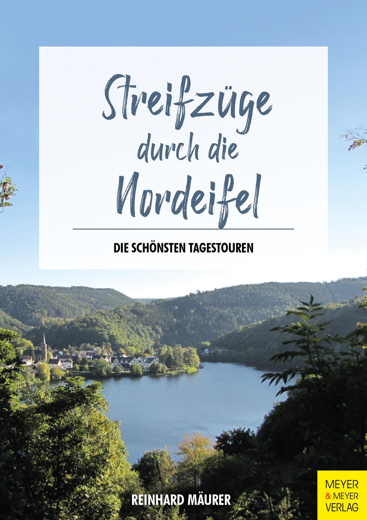 Mäurer, Reinhard/Streifzüge durch die Nordeifel