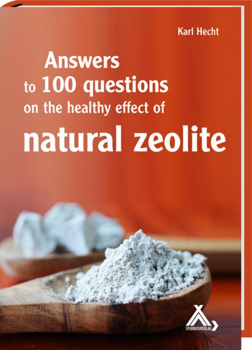 Buchcover: Answers to 100 questions on the healthy effect of natural zeolite