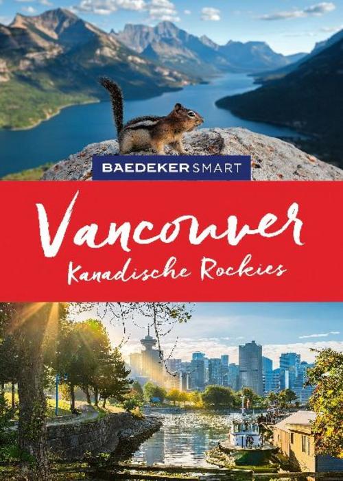 Baedeker SMART Reiseführer Baedeker SMART Reiseführer Vancouver & Kanadische Rockies