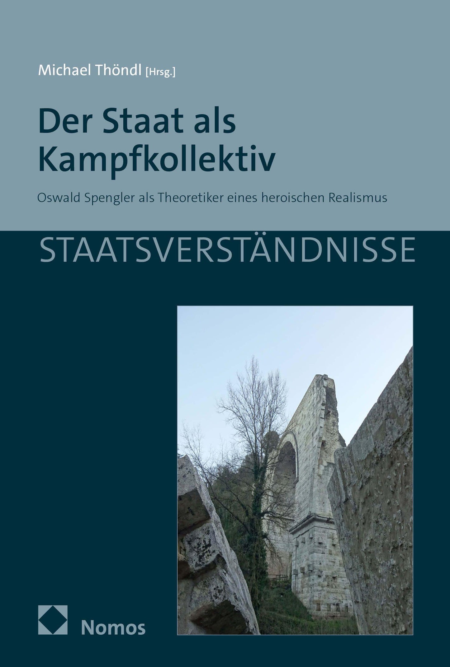 Der Staat als Kampfkollektiv