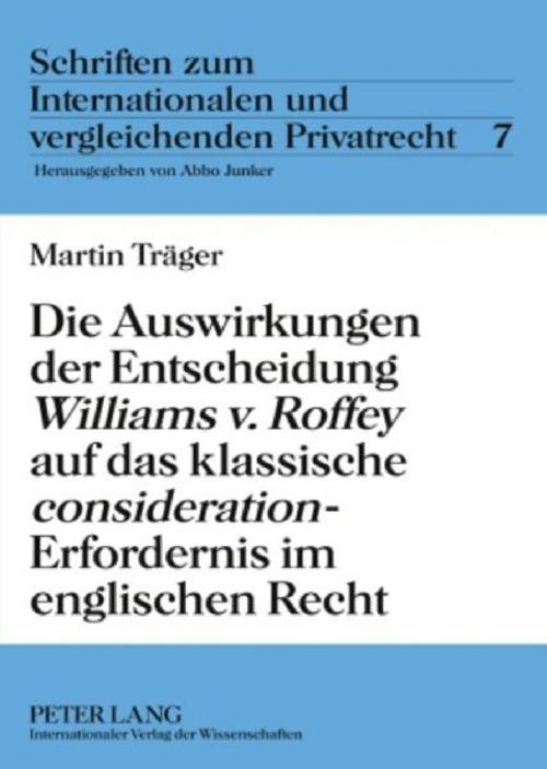 Die Auswirkungen der Entscheidung 'Williams v. Roffey' auf das klassische 'consideration'-Erfordernis im englischen Recht
