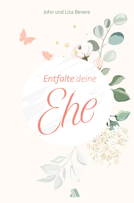 Buchcover: Entfalte deine Ehe