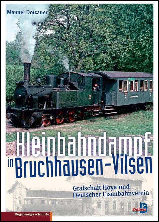 Kleinbahndampf in Bruchhausen-Vilsen