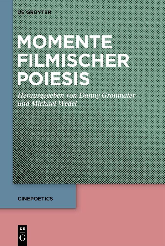 Buchcover: Momente filmischer Poiesis