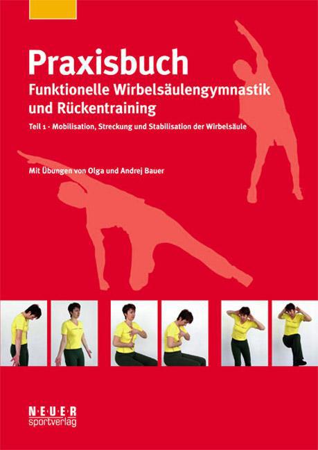 Buchcover: Praxisbuch funktionelle Wirbelsäulengymnastik und Rückentraining 01