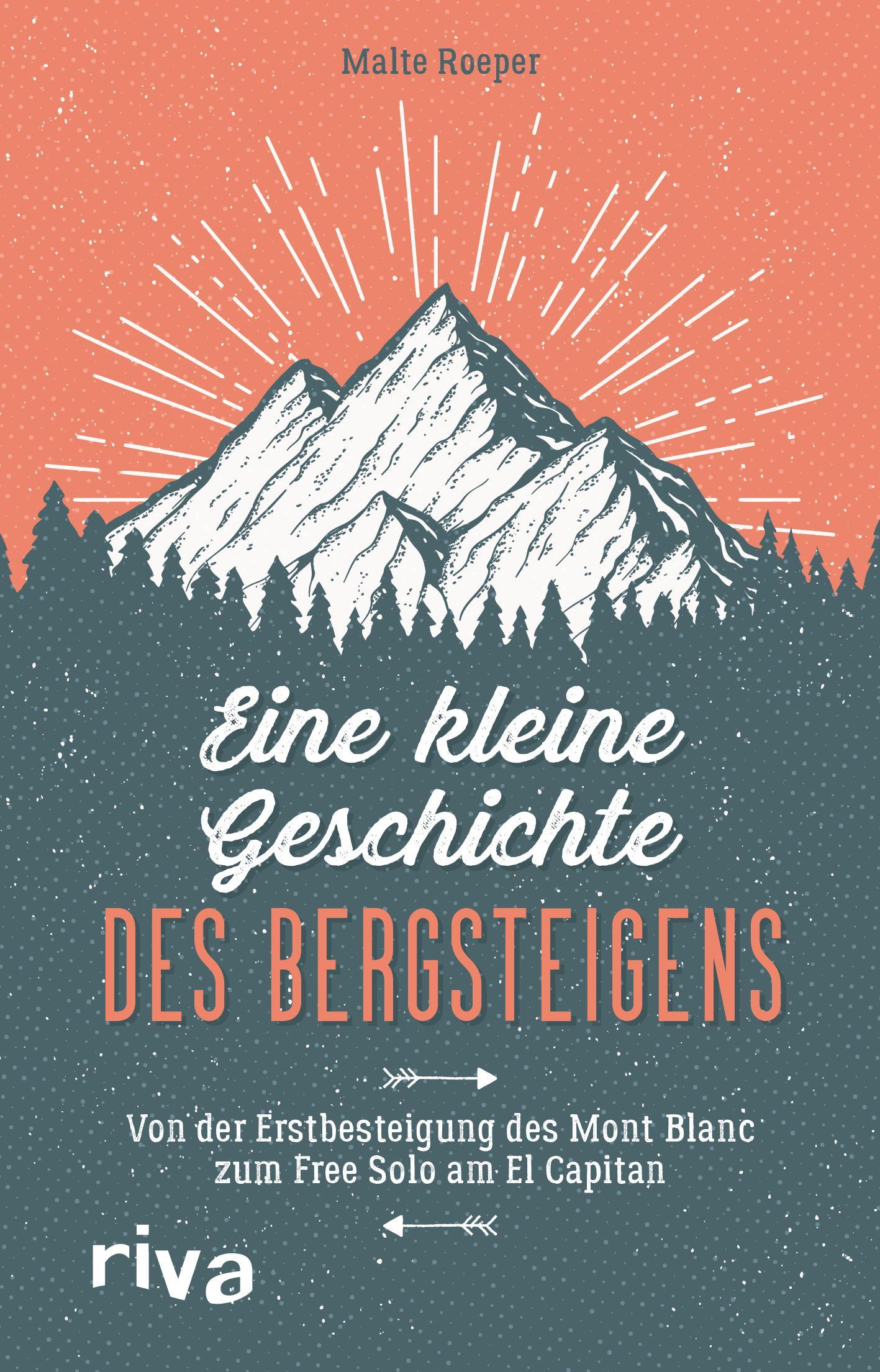 Eine kleine Geschichte des Bergsteigens