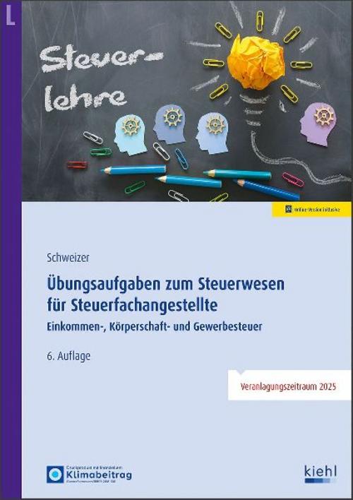 Übungsaufgaben zum Steuerwesen für Steuerfachangestellte