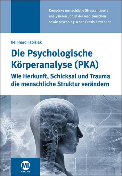 Buchcover: Die Psychologische Körperanalyse (PKA)