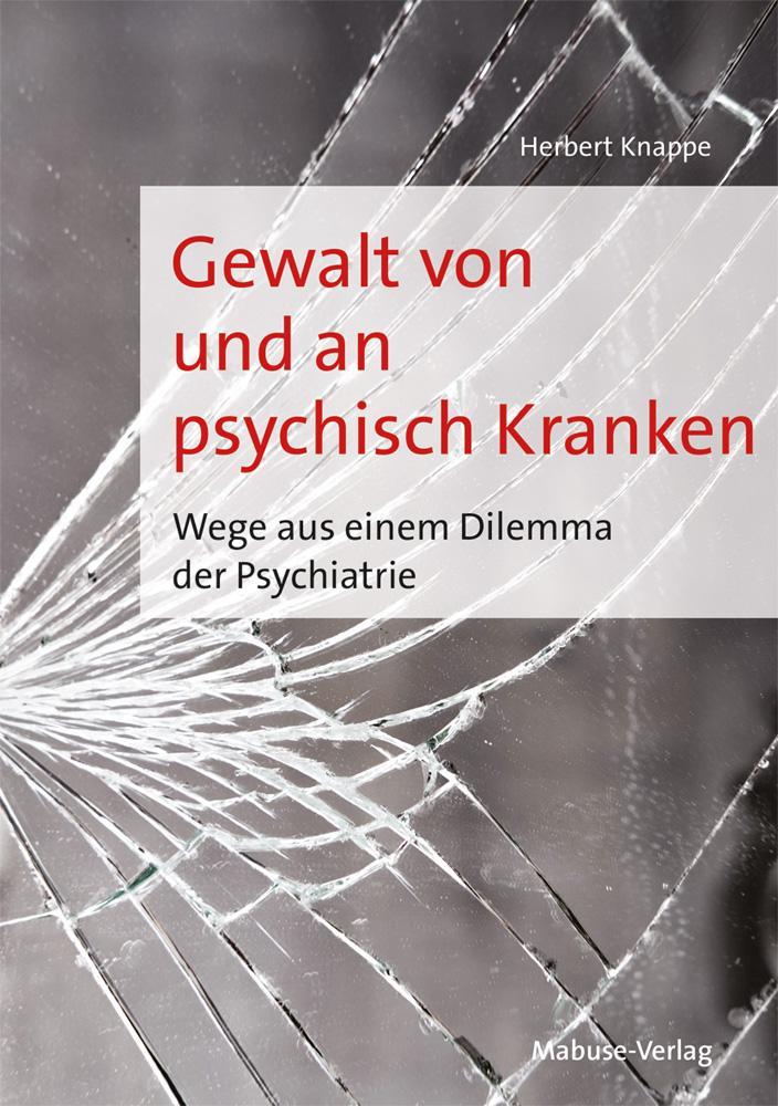 Buchcover: Gewalt von und an psychisch Kranken
