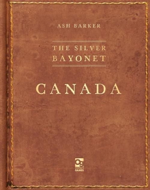 Buchcover: The Silver Bayonet: Canada