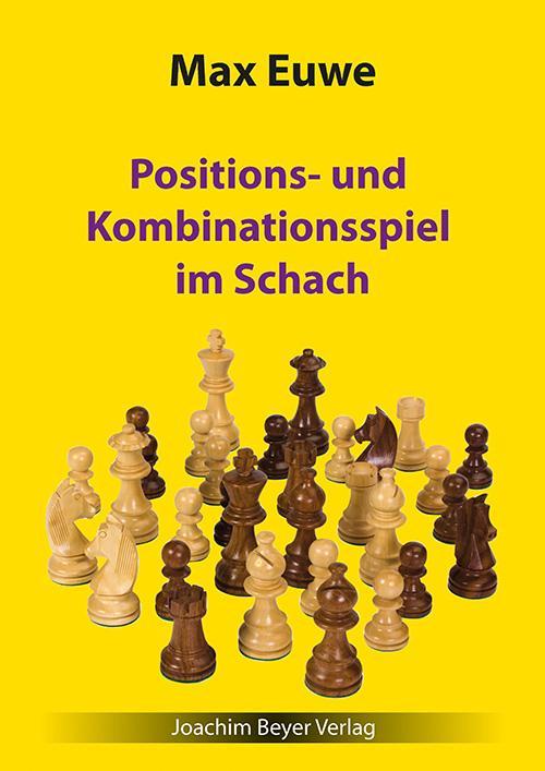Buchcover: Positions- und Kombinationsspiel im Schach