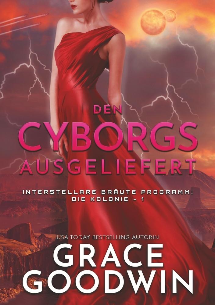 Buchcover: Den Cyborgs ausgeliefert