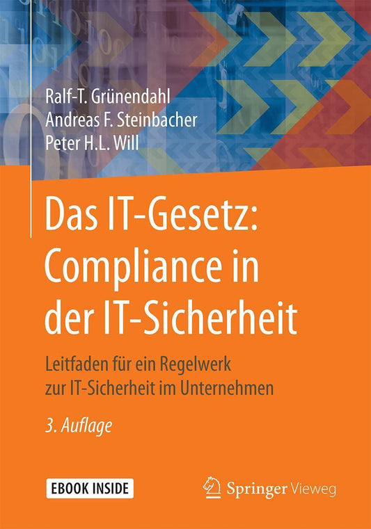 Buchcover: Das IT-Gesetz: Compliance in der IT-Sicherheit