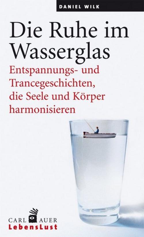 Buchcover: Die Ruhe im Wasserglas