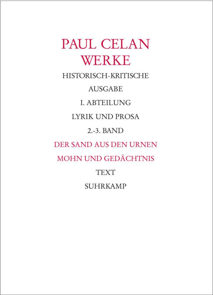 Werke. Historisch-kritische Ausgabe. I. Abteilung: Lyrik und Prosa, 2 Teile
